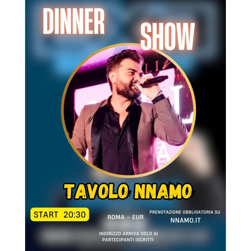 Tavolo Nnamo: Lele Sarallo - il Dinner Show con Disco